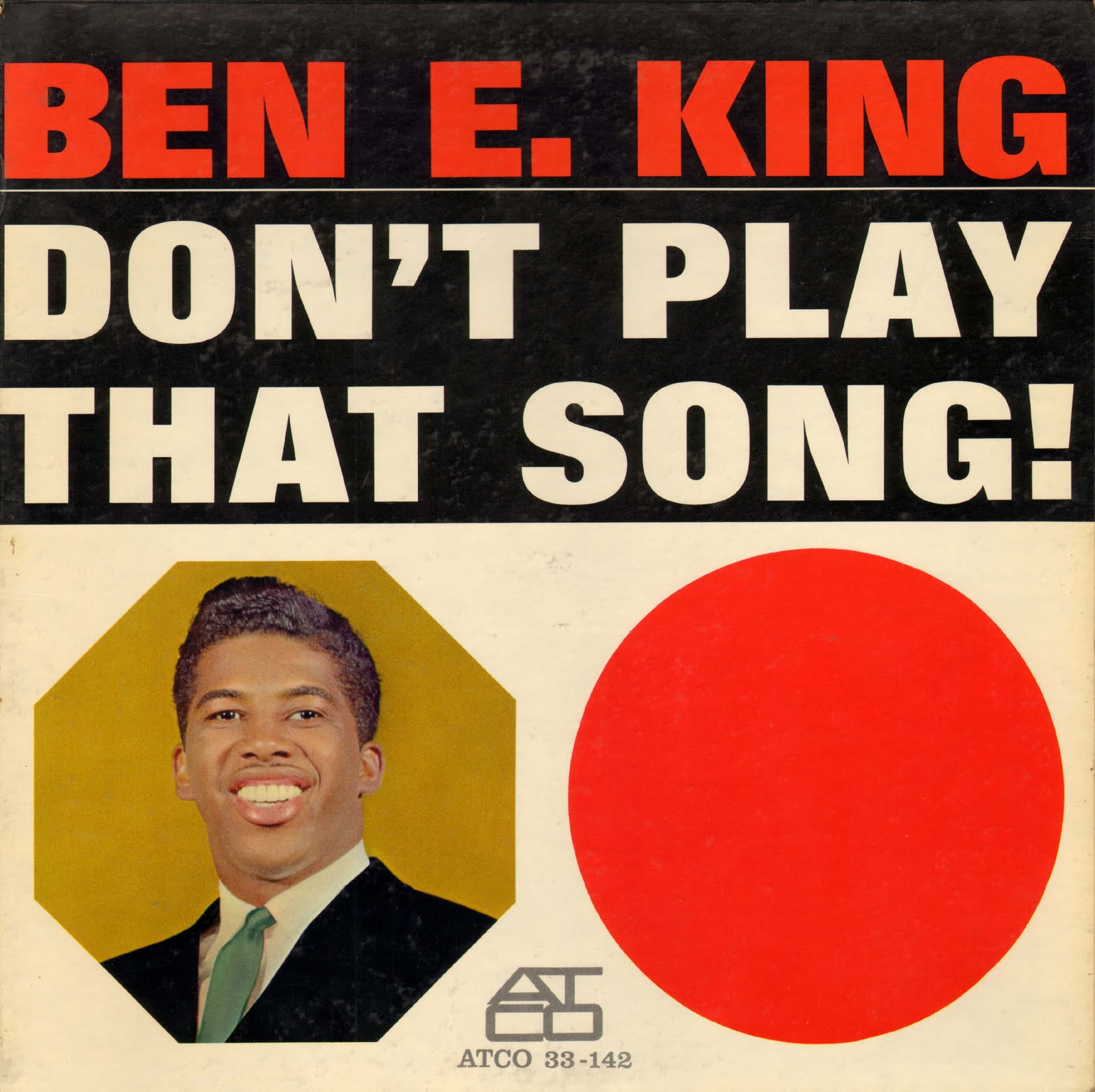 ben e king dont play that song